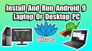 Run Android 9 Pie On Desktop Or Laptop How To Install Bliss OS