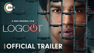 Logout | Official Trailer | A ZEE5 Original Film | Babil Khan | Premieres 18th April on ZEE5