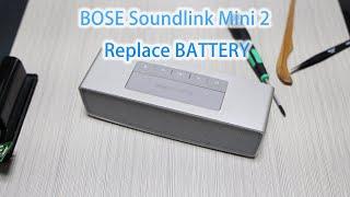 How to Replace BOSE SoundLink Mini 2 Battery|BOSE SoundLink Mini II