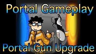 BlaineC2040 plays Portal Gun Upgrade