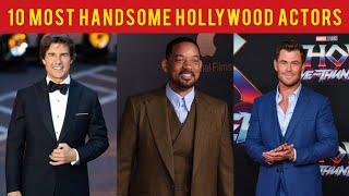 Top 10 most Handsome Hollywood Actors 2023