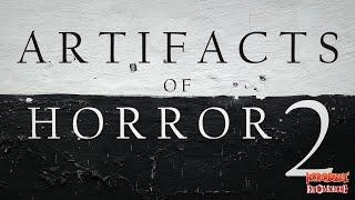 Artifacts of Horror: Volume 2 (Audiobook)