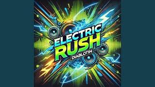 Electric Rush