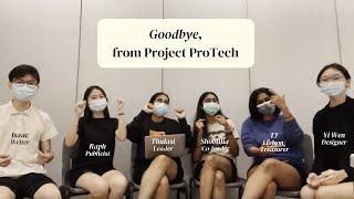 Goodbye from Project ProTech :(