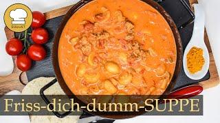 Friss-Dich-Dumm SUPPE mit nur 5 ZUTATEN