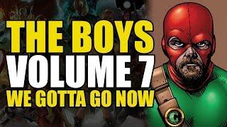 The Boys Vol 7: We Gotta Go Now | Comics Explained