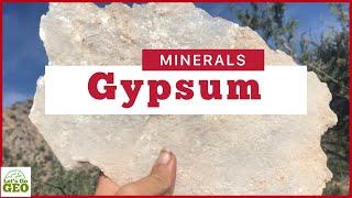 GYPSUM  //  Properties, Crystals, & Formation