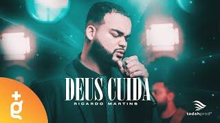 Ricardo Martins | Deus Cuida [Live Session]