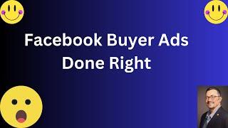 Facebook Buyers Adds Done Right.