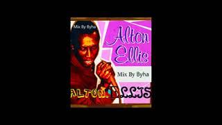 BEST HITS ALTON ELLIS[Mix By Byha]