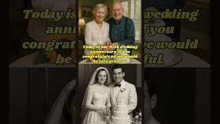 Today is our 65th wedding anniversary. If you congratulate us, we would be very grateful.