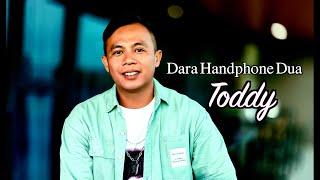 Dara Handphone Dua - Toddy (MTV Official)