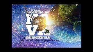 Encontro da Nova Consciência - A Nova Era é Aqui