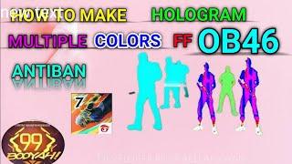 How To Make Multiple Hologram Color Value Change FF ANTIBAN OB46 Multiple Hologram Make #ffhack