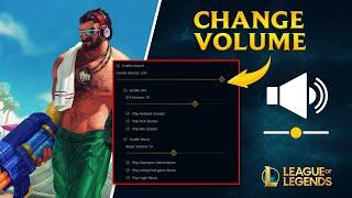 How to Change Volume from League of Legends Client in 2024 | Adjust Client Volume League of Legends