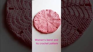 Easy and simple:Women's beret and its #crochet pattern. Легко и просто:Женский берет и его схема.