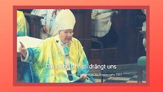 Die Liebe Christi drängt uns - Predigt von Kardinal Christoph Schönborn bei der Priesterweihe 2023