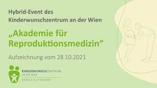 Webinar der Akademie für Reproduktionsmedizin vom 28.10.2021 | Kinderwunschzentrum an der Wien