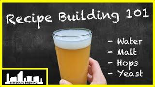 Beer Recipe Building 101 - EASY Way to Build Your Own Recipes!