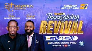 End of Year Thanksgiving Revival | Day 7| Salvation Church of God | Pasteur Malory Laurent