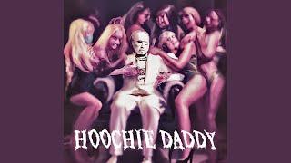 Hoochie Daddy