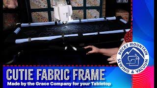 The Grace Cutie Tabletop Fabric Quilting Frame