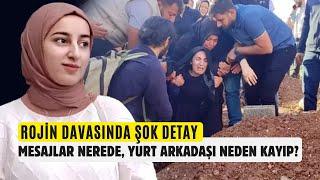 ŞOK İDDİA: ROJİN KABAİŞ'İN MESAJLARI KAYDA GEÇMEDİ VE ODA ARKADAŞI TATİLE GÖNDERİLDİ