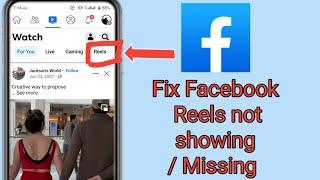 How to fix Facebook reels not showing | Facebook reels missing in 2023