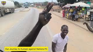 Our Journey to Kumasi for matchday4 against Nations FC