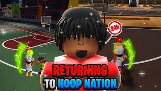 I Returned To Hoop Nation !! | Hoop Nation