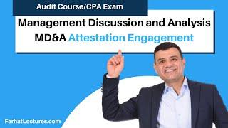 Management Discussion and Analysis MD&A Attestation Engagement