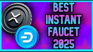 INSTANT FAUCET GET FREE XRP TRX DOGE EVERY 10 SEC FAUCETPAY FAUCET 2025 100% LEGIT