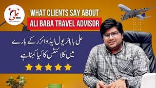 Client Reviews on Exceptional Services by Ali Baba Travel Advisor