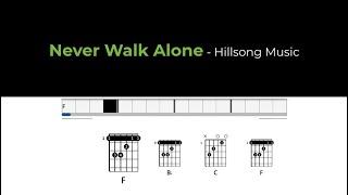 Never Walk Alone - Hillsong Music