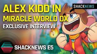 Shacknews E3 - Alex Kidd in Miracle World DX Exclusive Interview