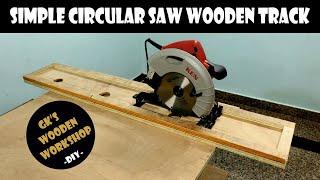 Simple Circular Saw Wooden Track | Circular Saw Guide | DIY | GK's Wooden Workshop