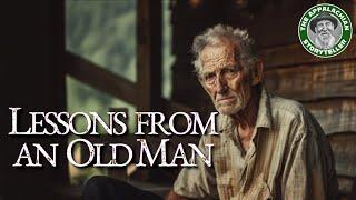 Appalachia’s Storyteller: Lessons from an Old Man