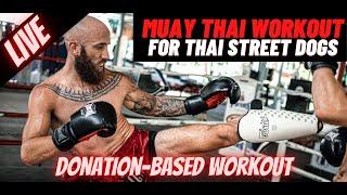 LIVE Muay Thai Workout For Happy Tails Dog Sanctuary 