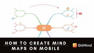 Excellent Tool to Create Mind Maps on Mobile Devices