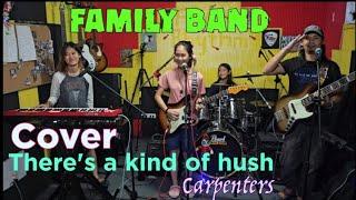 THERE'S A KIND OF HUSH_(Carpenter) COVER By: Family Band @FRANZ Rhythm