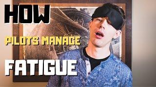Pilot Fatigue Explained
