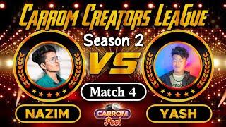 Carrom Pool Creators League 2024 - Round 1 - Match 4 - Nazim Vs Yash