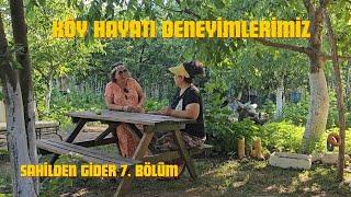 ŞEHİRDEN İZMİR'İN YAYLA KÖYÜNE GÖÇ EDEN NURSEN ÇITIR 'I ZİYARETE GİDİYORUM - KÖYE GÖÇ DENEYİMLERİMİZ