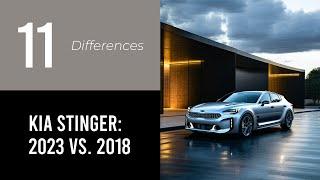 Kia Stinger: 2023 vs. 2018