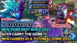 NEW GORD TOP 1 GLOBAL BEST BUILD 2022 - EZ CARRY !! GORD VS PRO LING - GAMEPLAY & TUTORIAL GORD 2022