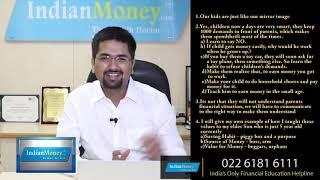 How to Handle Kids Costly Demands   C S Sudheer Reviews |  indian money company bangalore