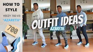 HOW TO STYLE: YEEZY 700's V3 "AZARETH" | 3 Styled Looks | OUTFIT IDEAS