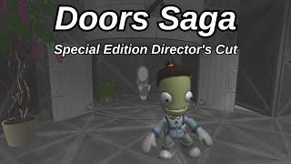 Doors Saga - Special Edition Director's Cut