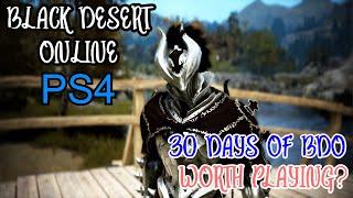 30 DAYS OF BLACK DESERT PS4 (WORTH PLAYING, PAY TO WIN?)