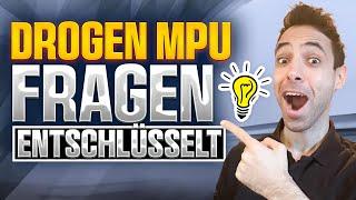 DROGEN MPU FRAGEN einfach erklärt! (Tipps)